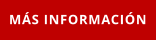 MÁS INFORMACIÓN